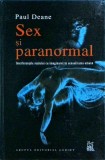 Paul Deane - Sex si paranormal. Interferentele realului cu imaginarul si, Corint
