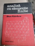 Analiza cu elemente finite - Dan Garbea