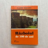 Vladimir Rosulescu - Razboiul de 100 de ani
