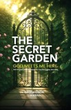 The Secret Garden: 100 Prayers and Promises for the Struggles We Hide