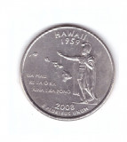 Moneda SUA 25 centi/quarter dollar 2008 D, Hawaii 1959, stare buna, curata, America de Nord, Cupru-Nichel