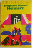 Dragostea Teresei Hennert - Zofia Nalkowska - Roman Beletristica