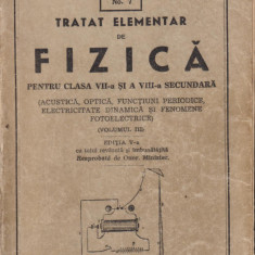 Tratat elementar de fizica pentru clasa VII-a si a VIII-a secundara - Bradeteanu