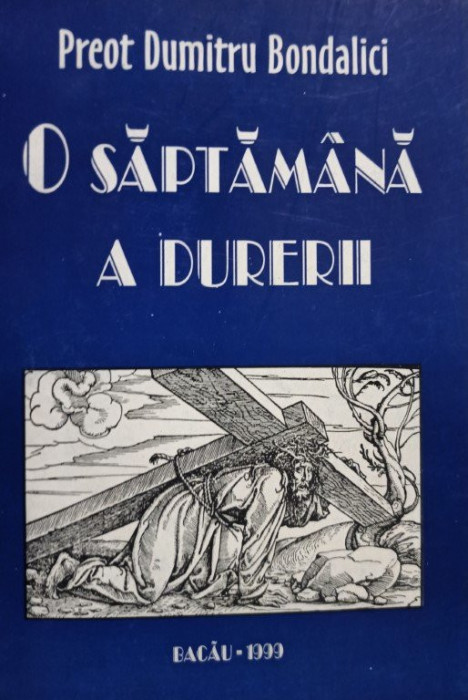 O saptamana a durerii