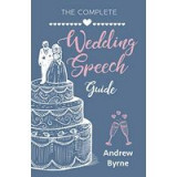 Complete Wedding Speech Guide