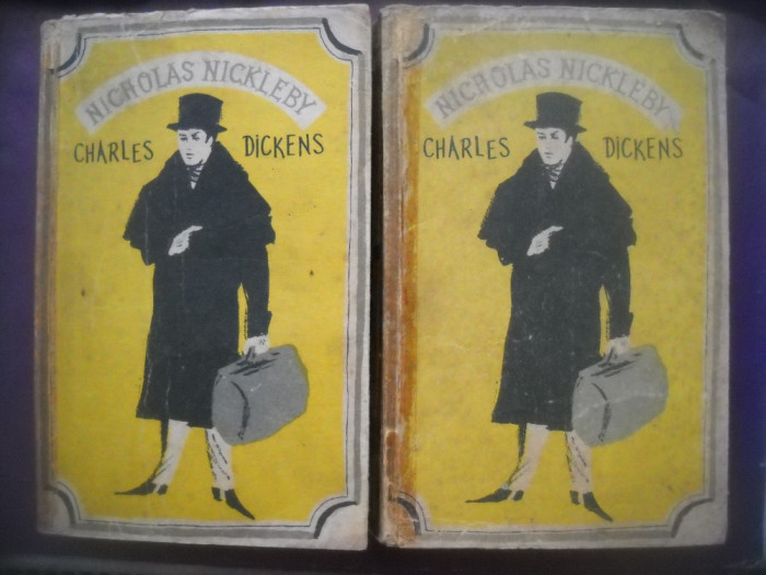 HOPCT NICHOLAS NICKLEBY / CHARLES DICKENS/ 2 VOLUME- 1960 - 1078 PAGINI