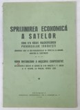 SPRIJINIREA ECONOMICA A SATELOR / NOUA ORGANIZARE A MISCAREI COOPERATIVE , 1936