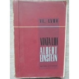 VIATA LUI ALBERT EINSTEIN-VL. LVOV-223533