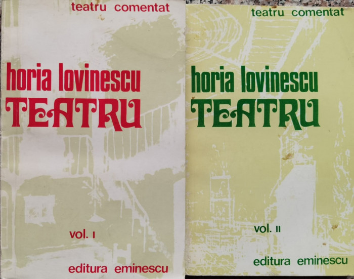 Teatru Vol.1-2 - Horia Lovinescu ,560332