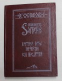 NASTEREA INTRU IMPARATIA CEA NECLATITA de ARHIMANDRITUL SOFRONIE , traducere de IEROMONAH RAFAIL NOICA , 2003