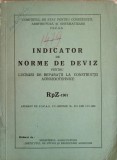 INDICATOR DE NORME DE DEVIZ PENTRU LUCRARI DE REPARATII LA CONSTRUCTII AGROZOOTHENICE RPZ-1961-MINISTERUL A-239812