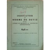 INDICATOR DE NORME DE DEVIZ PENTRU LUCRARI DE REPARATII LA CONSTRUCTII AGROZOOTHENICE RPZ-1961-MINISTERUL A-239812