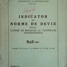 INDICATOR DE NORME DE DEVIZ PENTRU LUCRARI DE REPARATII LA CONSTRUCTII AGROZOOTHENICE RPZ-1961-MINISTERUL AGRICU