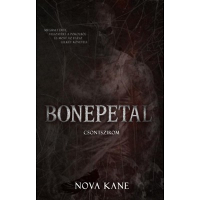 Bonepetal - Csontszirom - Nova Kane foto