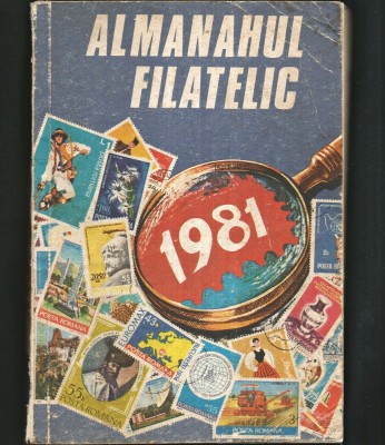 ALMANAHUL FILATELIC 1981 - ALMANAH FILATELIE foto