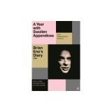 A Year with Swollen Appendices: Brian Eno's Diary