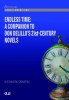 Endless Time: A Companion to Don DeLillo s 21st-Century &ndash; Alexandru Oravitan