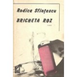 Bricheta roz - Roman