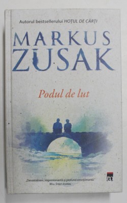 PODUL DE LUT de MARKUS ZUSAK , 2018 foto