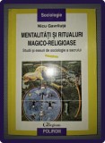 NICU GAVRILUTA - MENTALITATI SI RITUALURI MAGICO-RELIGIOASE