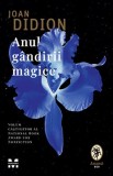 Anul gandirii magice - Joan Didion - Trei