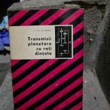 Transmisii planetare cu roti dintate - T. Vasu