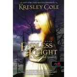 Endless Knight - V&eacute;gtelen lovag - kem&eacute;nyt&aacute;bl&aacute;s - Az Ark&aacute;num Kr&oacute;nik&aacute;k 2. - Kresley Cole