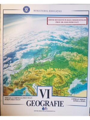 Mihaela Cornelia Fiscutean - Geografie - Manual pentru clasa a VI-a (Editia: 2022) foto