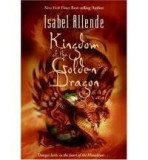 Kingdom of the Golden Dragon | Isabel Allende