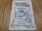 ROMANII DIN UNGARIA Ioan Georgescu - Editura Cartea Romaneasca, col.: Cunostinte Folositoare - Serie C, No.19, 32 p.