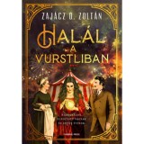 Hal&aacute;l a Vurstliban - Zaj&aacute;cz D. Zolt&aacute;n