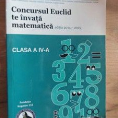 Concursul Euclid te invata matematica Clasa a IV-a - Cristina-Lavinia Savu
