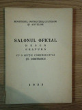 SALONUL OFICIAL DE DESEN GRAVURA CU O SECTIE COMEMORATIVA ST. DIMITRESCU 1933