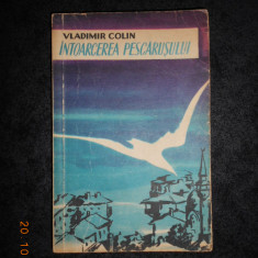 VLADIMIR COLIN - INTOARCEREA PESCARUSULUI (1959)