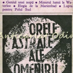 Orele Astrale Ale Omenirii. Miniaturi Istorice - Stefan Zweig