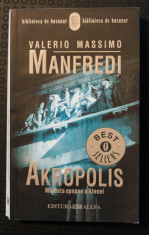 Valerio Massimo Manfredi - Akropolis. Marea?a epopee a Atenei foto