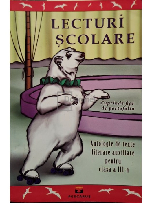 Lecturi scolare - Clasa a III-a (Editia: 2012)
