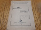 LEGEA ADMINISTRATIVA - Nr. 569 din 26 Martie 1936 - Monitorul Oficial, 144 p.