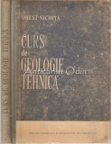 Curs Geologie Tehnica - Orest Nichita, Didactica si Pedagogica, 1962, 179 pagini, Geologie, Bucuresti