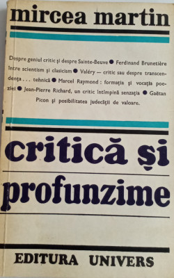 MIRCEA MARTIN - CRITICA ȘI PROFUNZIME foto