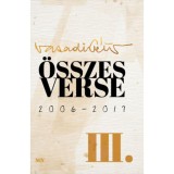 &Ouml;sszes verse III. - 2006-2017 - Vasadi P&eacute;ter