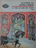 O Mie si Una de Nopti: Povestea cu Cartea Magica - Colectiv, Minerva 1988, BPT, Povesti copii, 315 pagini