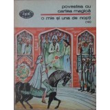 O MIE SI UNA DE NOPTI (13) POVESTEA CU CARTEA MAGICA-COLECTIV-182788
