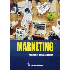 Marketing - Alexandru-Mircea Nedelea