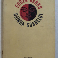 OSANDA SOARELUI - poezii de EUGEN BARBU , 1968,