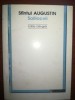 Solilocvii - Sf&acirc;ntul Augustin, Humanitas 1993, Filosofie, Religie, Coperta Brosata