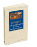 Introducere generala in studiul doctrinelor hinduse &ndash; Rene Guenon