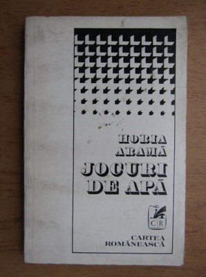 Horia Arama - Jocuri de apa. Nuvele foto
