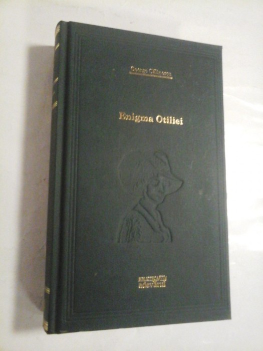 Enigma Otiliei - George Calinescu - colectia Adevarul