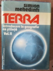 Terra: introducere in geografie ca stiinta vol 2 - Simion Mehedinti foto